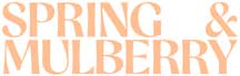 Spring & Mulberry